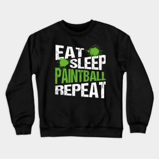 Eat Sleep Paintball Repeat gift Crewneck Sweatshirt